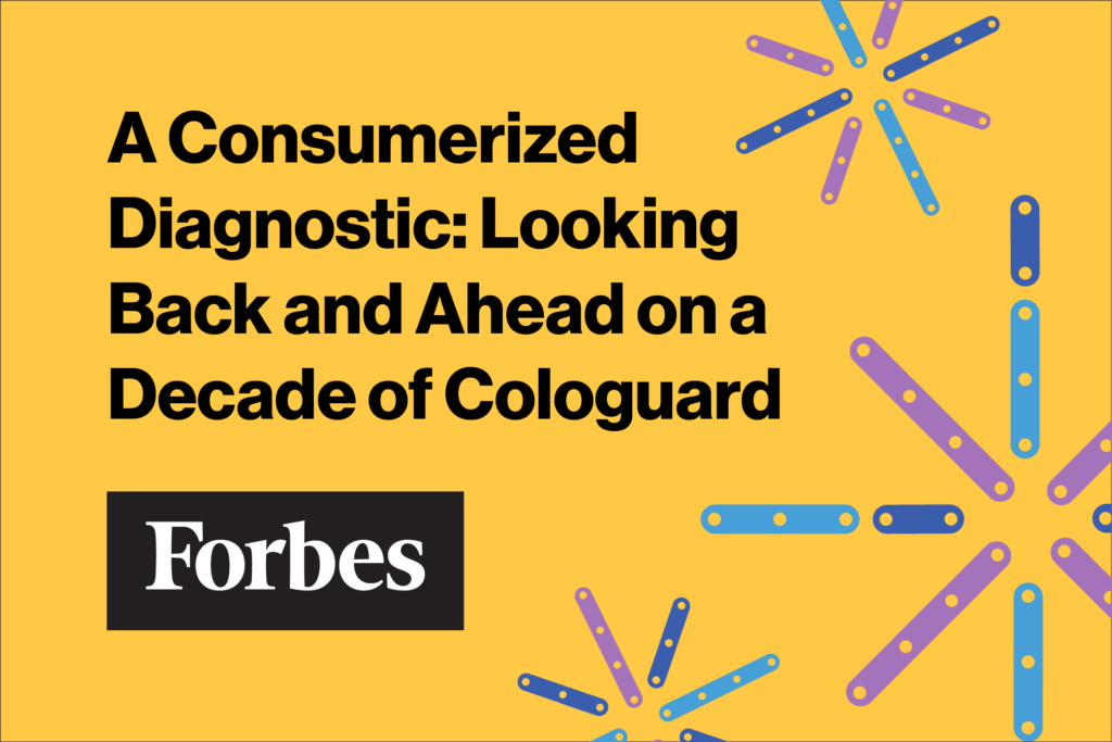 A Consumerized Diagnostic: Looking Back And Ahead On A Decade Of Cologuard