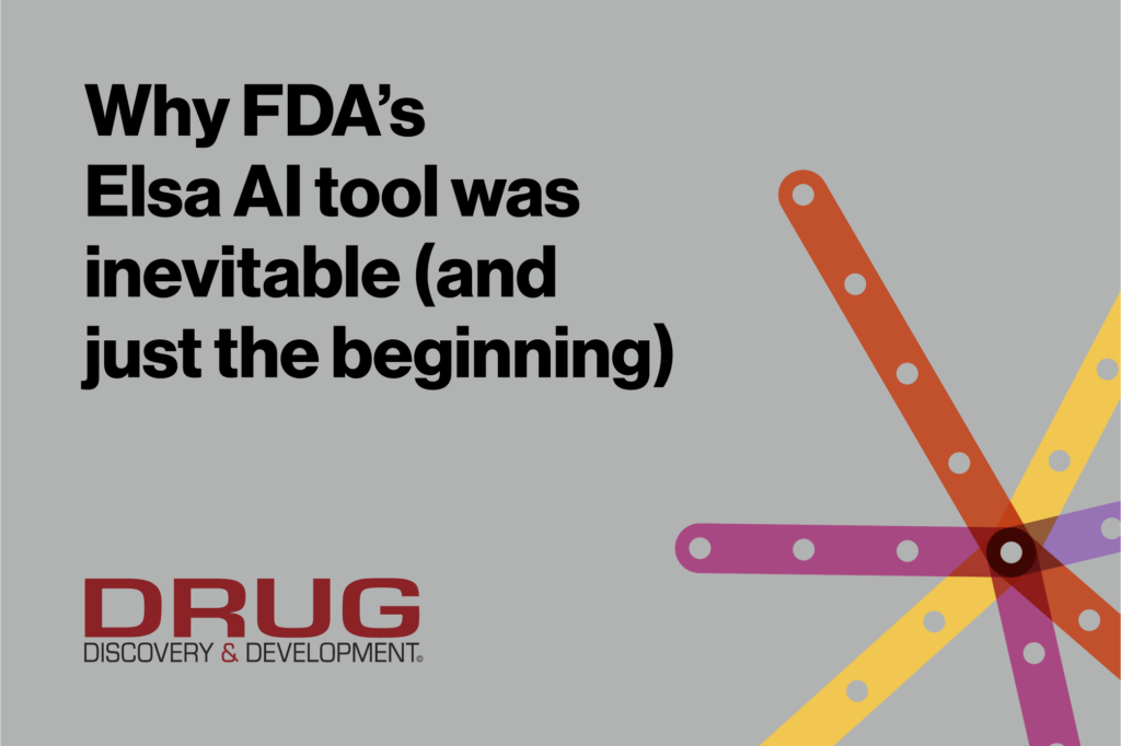 Why FDA’s Elsa AI tool was inevitable (and just the beginning)