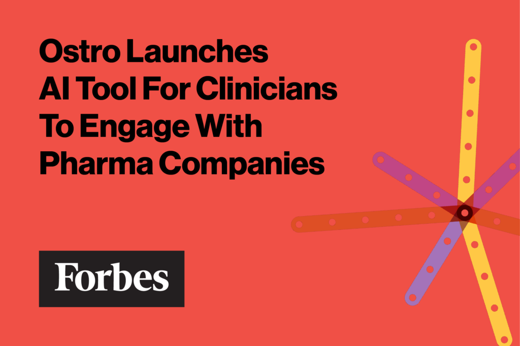 Ostro Launches AI Tool For Clinicians To Engage With Pharma Companies