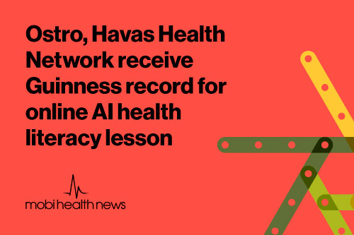 Ostro, Havas Health Network receive Guinness record for online AI health literacy lesson